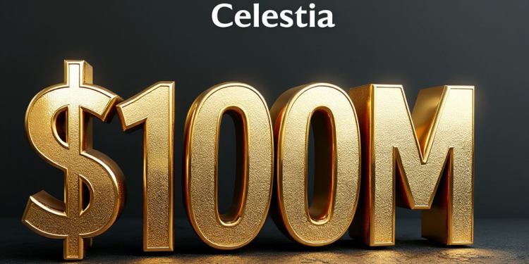 Celestia, finansman turunda 100 milyon dolar sermaye elde etti